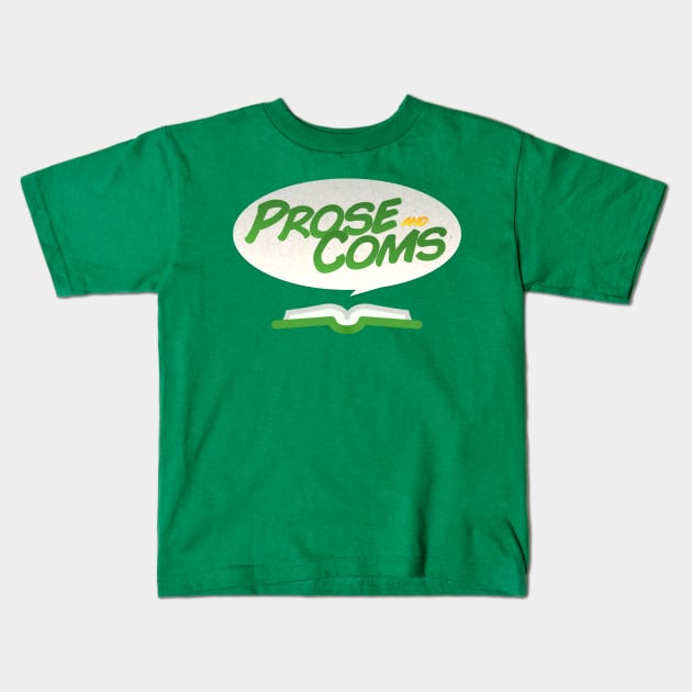 Prose and Coms Full Logo Kids T-Shirt by Most Extreme Ranking Challenge